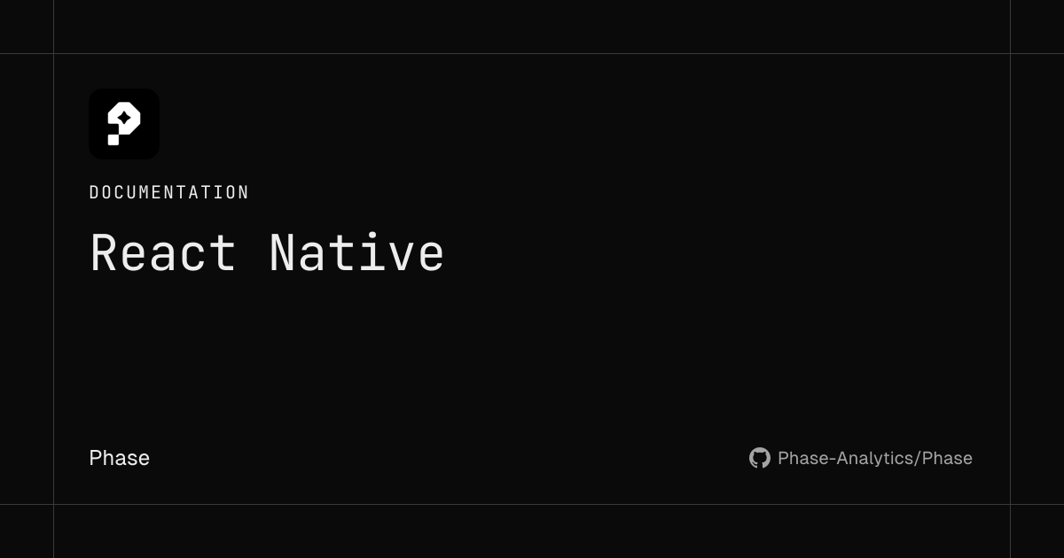 React Native | Phase Docs